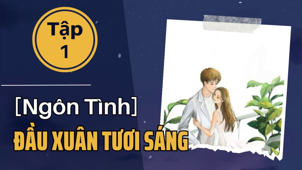 Đọc Truyện "Đầu Xuân Tươi Sáng" - Một Hành Trình Cảm Xúc Đầy Sắc Màu